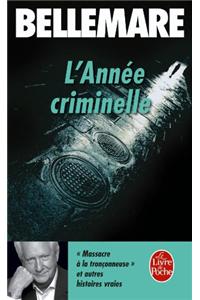 L Annee Criminelle T01