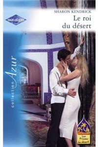 Le Roi Du Desert (Harlequin Azur)