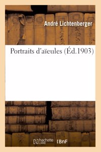 Portraits d'Aïeules