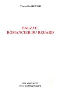 Balzac, Romancier Du Regard