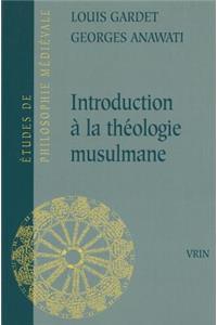 Introduction a la Theologie Musulmane