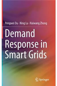 Demand Response in Smart Grids