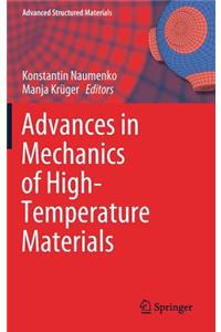Advances in Mechanics of High-Temperature Materials