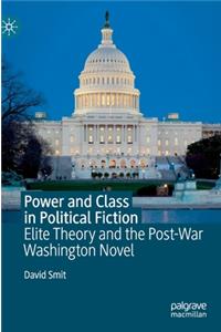 Power and Class in Political Fiction