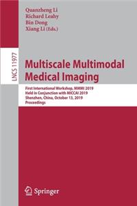 Multiscale Multimodal Medical Imaging