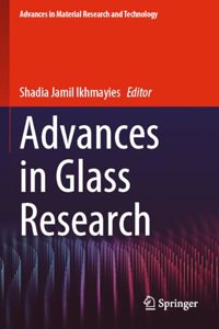 Advances in Glass Research