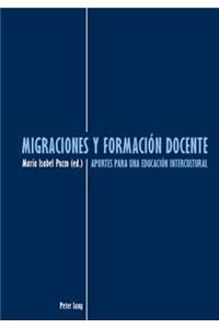 Migraciones Y Formación Docente