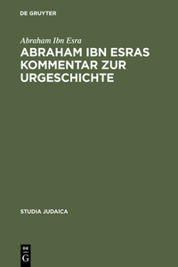Abraham Ibn Esras Kommentar Zur Urgeschichte