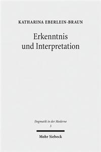 Erkenntnis und Interpretation
