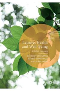 Leisure, Health and Well-Being