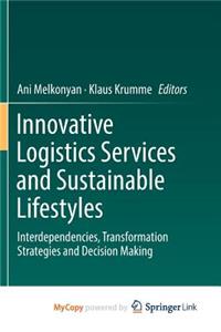 Innovative Logistics Services and Sustainable Lifestyles