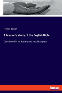 laymen's study of the English Bible