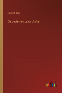 Die deutschen Landschaften