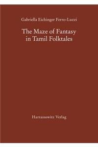 The Maze of Fantasy in Tamil Folktales