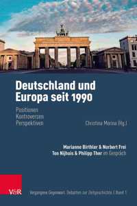 Deutschland Und Europa Seit 1990