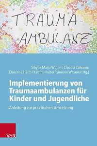 Implementierung Von Traumaambulanzen Fur Kinder Und Jugendliche