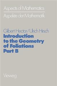 Introduction to the Geometry of Foliations, Part B