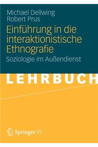 Einführung in die Interaktionistische Ethnografie