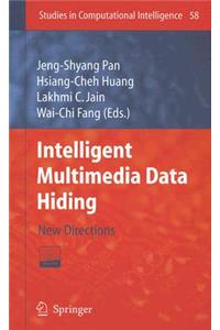 Intelligent Multimedia Data Hiding