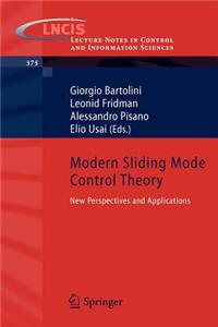 Modern Sliding Mode Control Theory