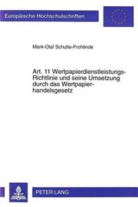 Art. 11 Wertpapierdienstleistungs-Richtlinie Und Seine Umsetzung Durch Das Wertpapierhandelsgesetz