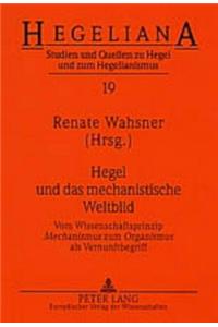 Hegel und das mechanistische Weltbild