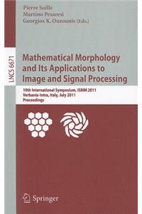 Mathematical Morphology and Its Applications to Image and Signal Processing