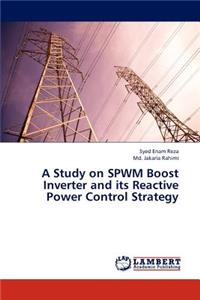 A Study on Spwm Boost Inverter and Its Reactive Power Control Strategy
