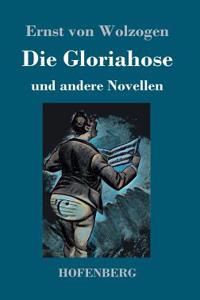 Die Gloriahose