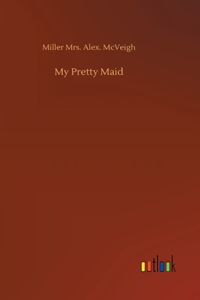 My Pretty Maid