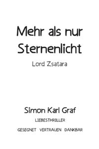 Mehr als nur Sternenlicht