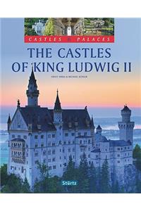 The Castles of King Ludwig II