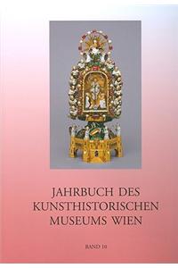 Jahrbuch Des Kunsthistorischen Museums Wien