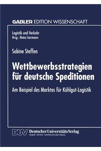 Wettbewerbsstrategien Für Deutsche Speditionen