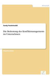 Bedeutung des Konfliktmanagements im Unternehmen