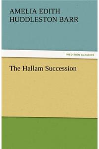 The Hallam Succession