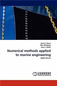 Numerical methods applied to marine engineering