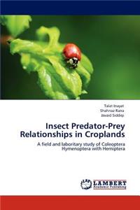 Insect Predator-Prey Relationships in Croplands