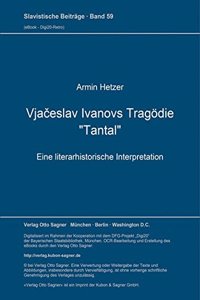 Vjaceslav Ivanovs Tragoedie 