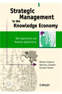Strategic Management in the Knowledge Economy