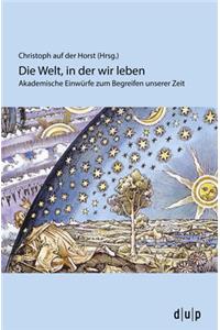 Die Welt, in Der Wir Leben