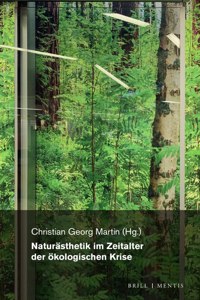 Naturasthetik Im Zeitalter Der Okologischen Krise