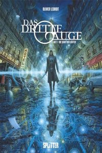 Das dritte Auge. Band 1: Die Stadt der Lichter