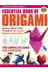 Lafosse & Alexander's Essential Book of Origami