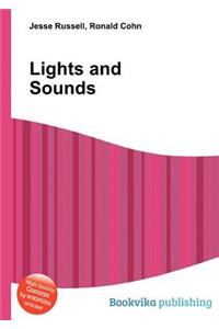 Lights and Sounds