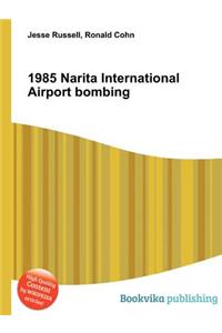 1985 Narita International Airport Bombing