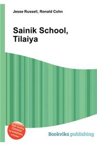 Sainik School, Tilaiya