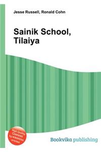 Sainik School, Tilaiya