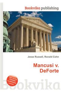 Mancusi V. Deforte