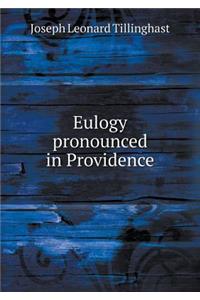 Eulogy Pronounced in Providence